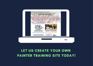 5 Benefits of Training Your New Painters Right From Your Website